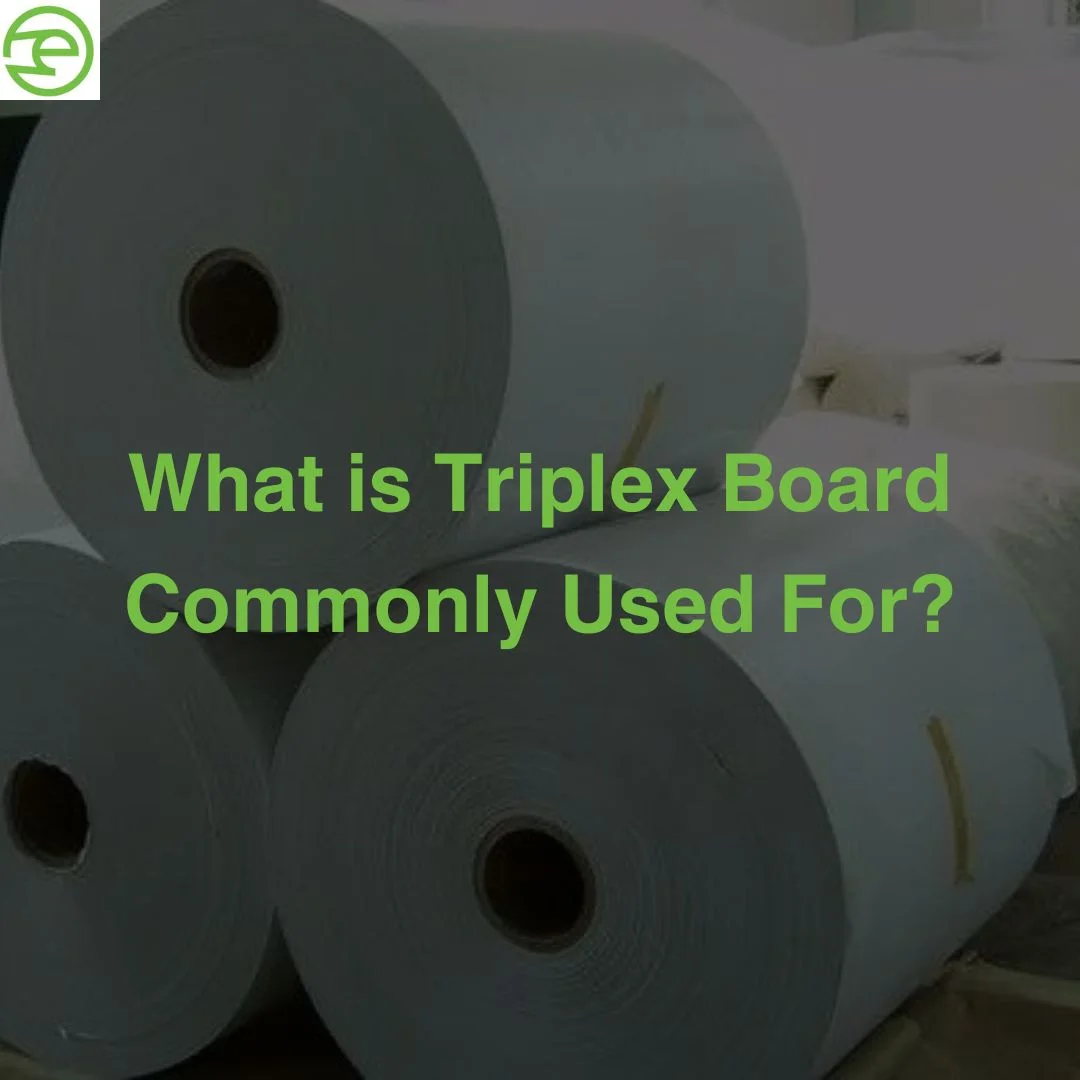What Is Triplex Board Commonly Used For?