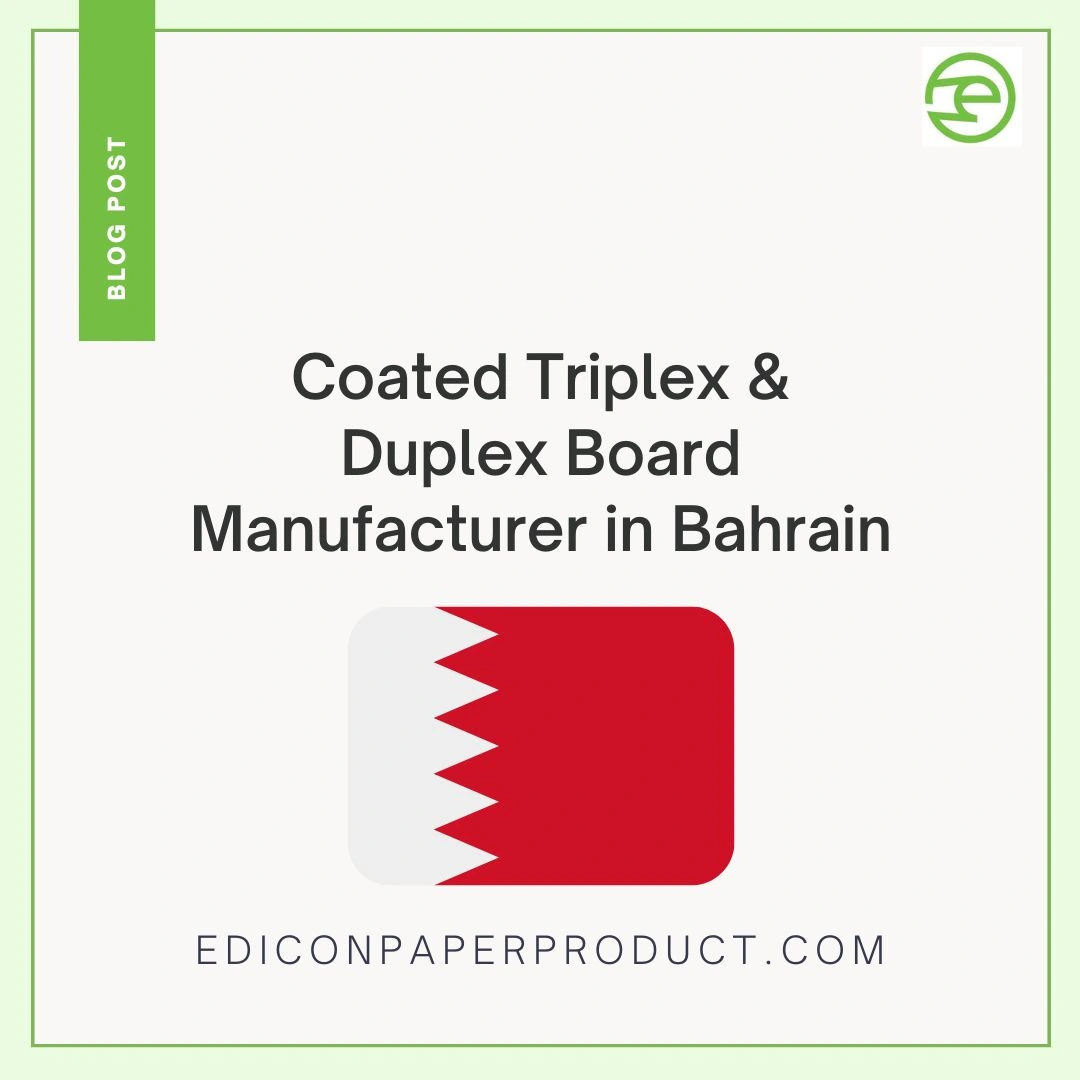 Coated Triplex & Duplex Board Manufacturer In Bahrain