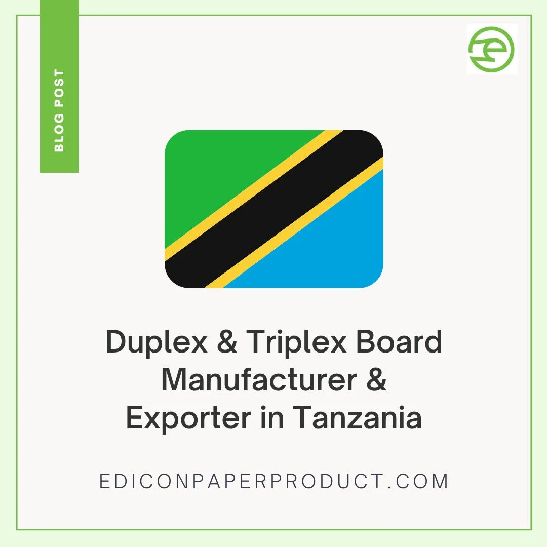 Duplex & Triplex Board Manufacturer & Exporter in Tanzania