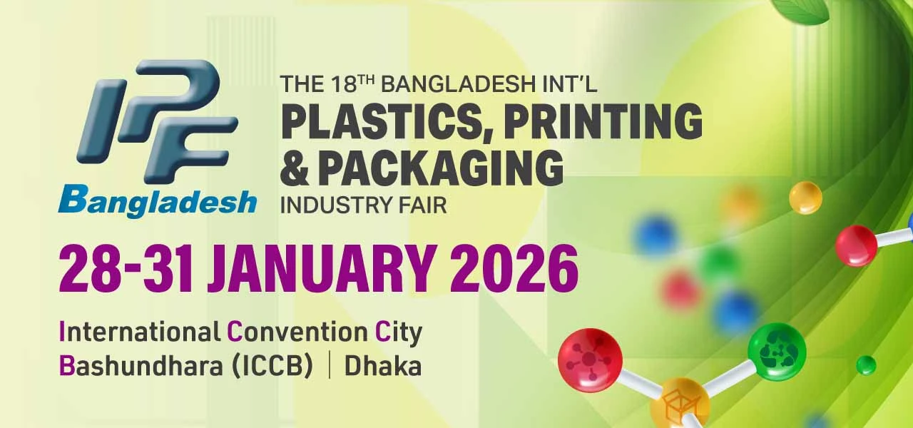 Bangladesh International Plastics, Printing, And Packaging Industry Fair 2026